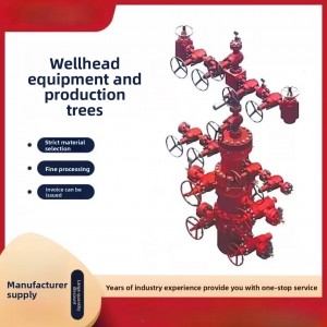 High-quality Wellhead Devices and Oil Extraction Trees